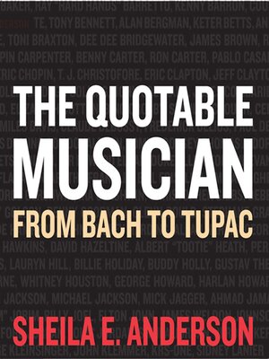 cover image of The Quotable Musician: From Bach to Tupac